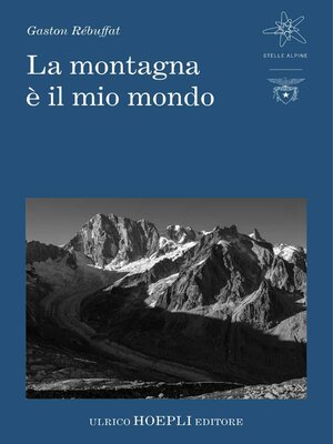 cover image of La montagna è il mio mondo